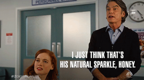 Thats His Natural Sparkle Zoey GIF - Thats His Natural Sparkle Zoey Mitch GIFs