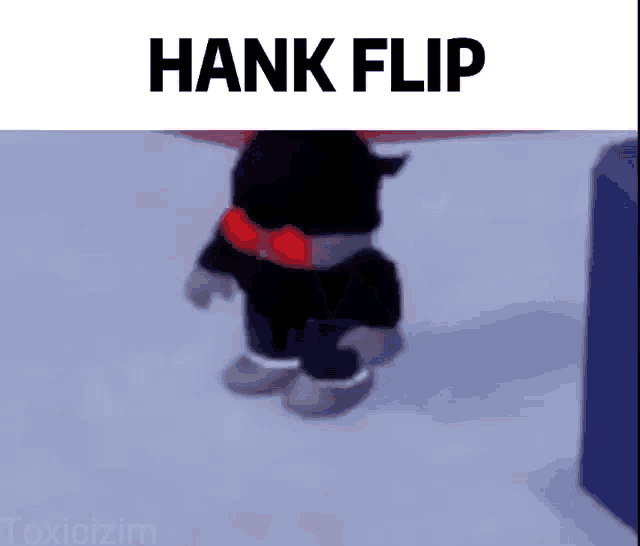 Flip Hank GIF - Flip Hank GIFs