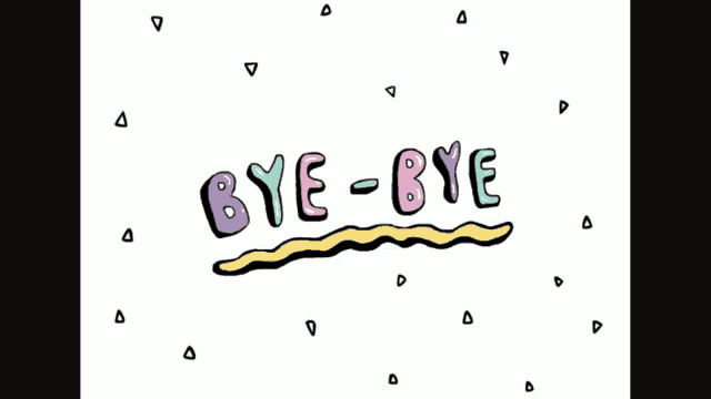a drawing of the word bye-bye with hearts in the background