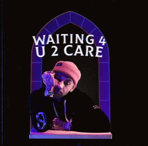 Blackbear Waiting For You To Care GIF - Blackbear Waiting For You To Care GIFs
