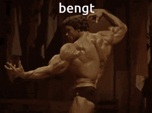 arnold schwarzenegger flexing his muscles with the word bengt written on the bottom