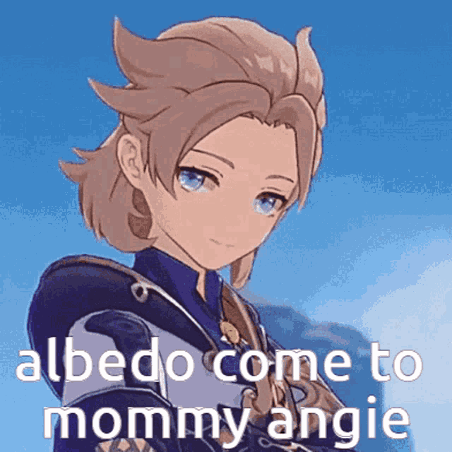 albedo come to mommy angie written on a picture of a anime character