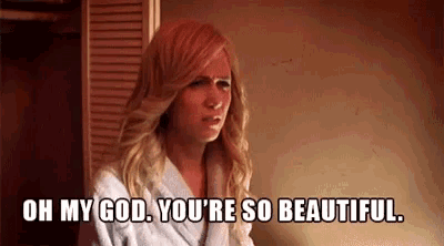 Oh My God Youre So Beautiful Kristen Wiig GIF