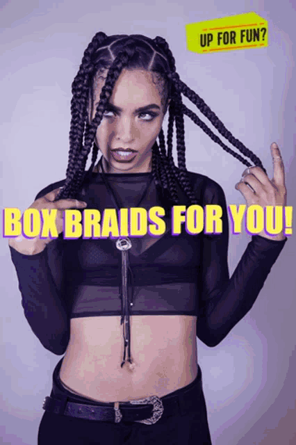 a woman with braids has the words box braids for you on the bottom