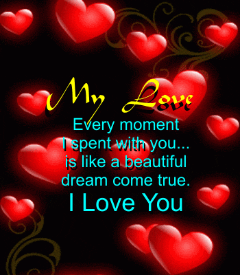 a poster that says my love every moment i spent with you
