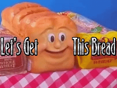Lets Get This Bread Get That Bread GIF - Lets Get This Bread Get That Bread Get It GIFs