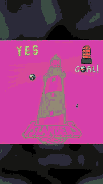 a pink background with a lighthouse and the words yes and goal on it