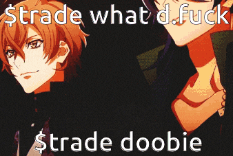 two anime characters are standing next to each other with the words strada what d fuck strada doobie written on the bottom
