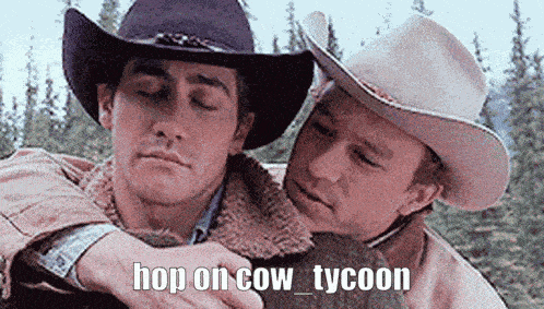 two men in cowboy hats are hugging each other with the words hop on cow tycoon written on the bottom