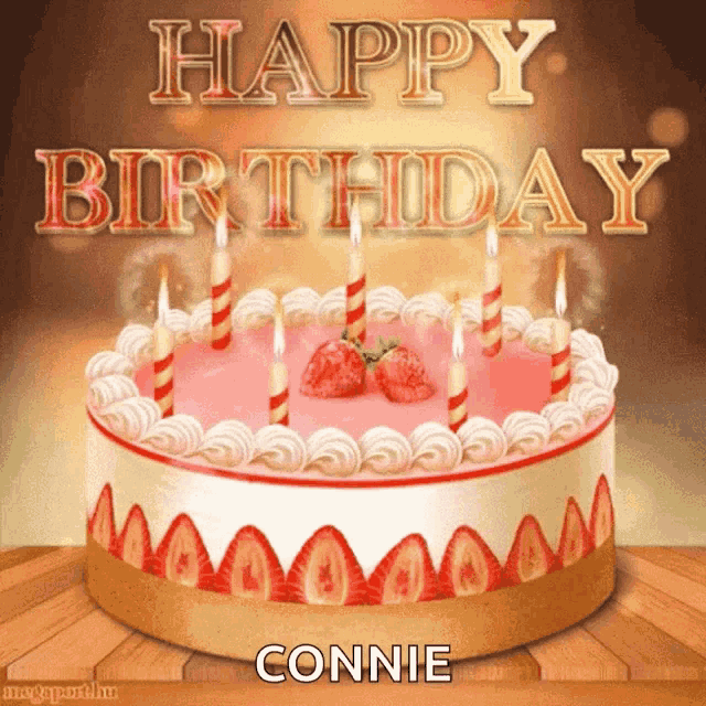 a birthday cake with strawberries and candles and the name connie on it