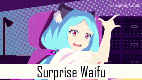 Surprise Waifu Maxsun GIF - Surprise Waifu Maxsun Surprise GIFs