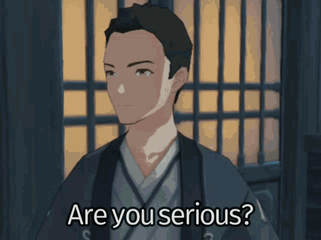 a man in a kimono with the words are you serious below him