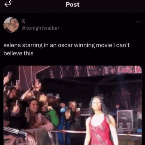 a twitter post about selena starring in an oscar winning movie i can 't believe this