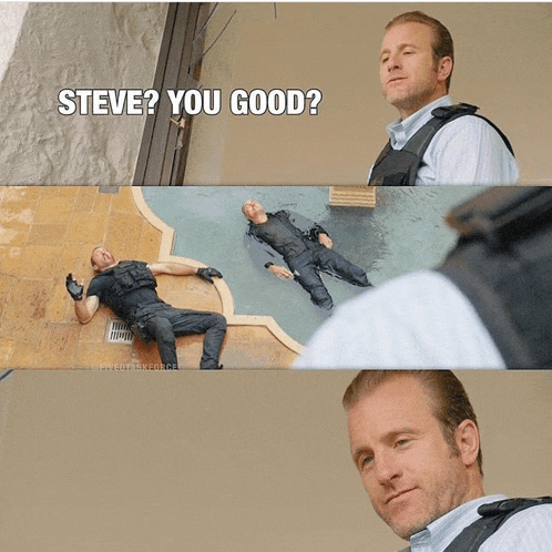 a man laying in a pool with the words steve you good below him