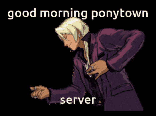a cartoon of a man in a purple suit with the words good morning ponytown server below him