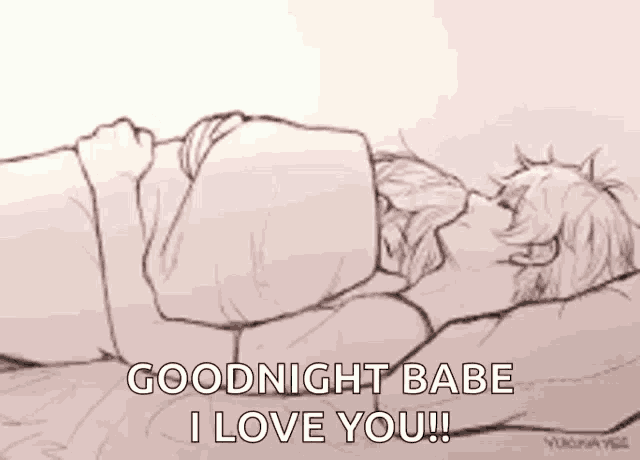 a drawing of a couple laying in bed with the words `` goodnight babe i love you '' written on it .