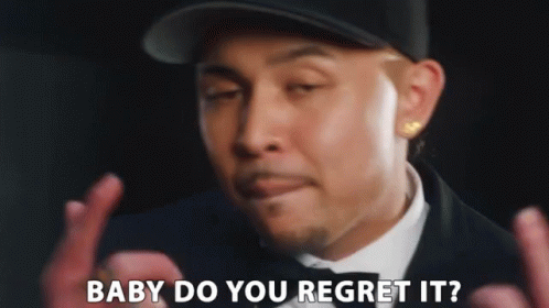 Baby Do You Regret It Regret GIF - Baby Do You Regret It Regret Remorse GIFs