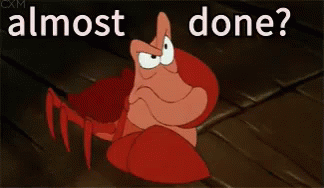 Almost Done GIF - Almost Done The Little Mermaid Sebastian GIFs
