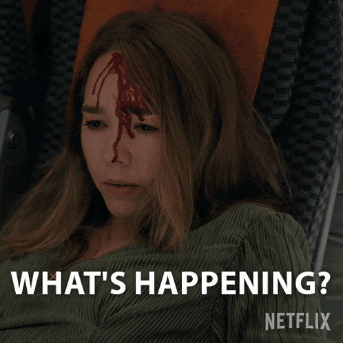 a woman with blood on her forehead and the words what 's happening netflix