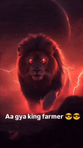a picture of a lion with red eyes and the words " aa gya king farmer " below it