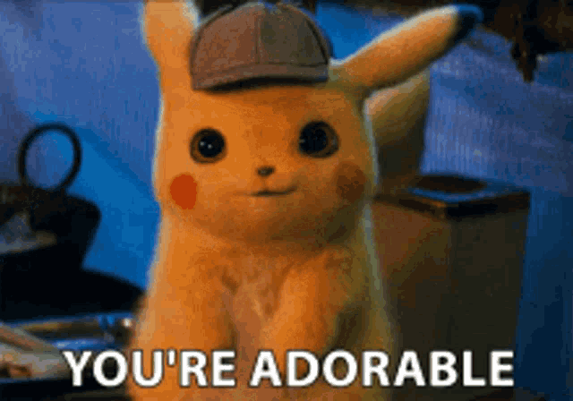 a picture of a pikachu with the words " you 're adorable " on it