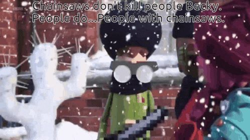 a cartoon character is holding a chainsaw and talking to another character .
