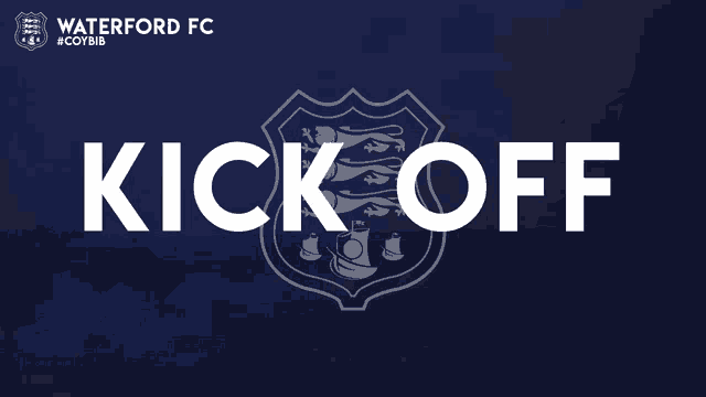 a poster for waterford fc that says kick off on it