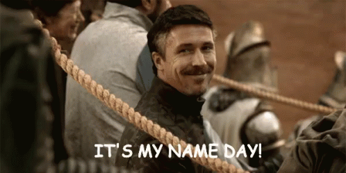 It'S My Name Day! GIF - Name Day Its My Name Day Happy Name Day GIFs