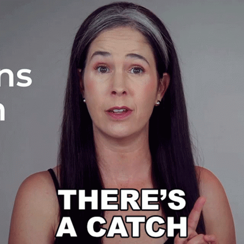 Theres A Catch Rachel Smith GIF - Theres A Catch Rachel Smith Rachels English GIFs