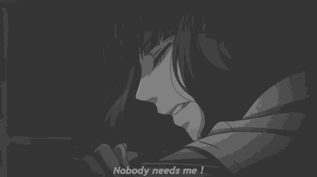 a black and white drawing of a girl with the words nobody needs me