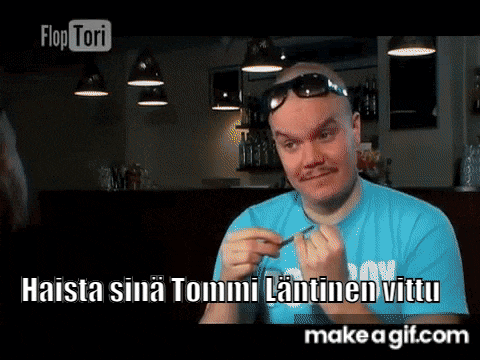 a man wearing sunglasses and a blue shirt says " haista sina tommi lantinen vittu "
