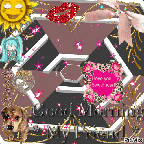 a picture of a dog with the words good morning my friend on the bottom