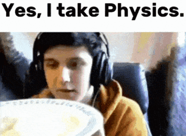 a boy wearing headphones looks at a plate of food with the words " yes i take physics " written above him