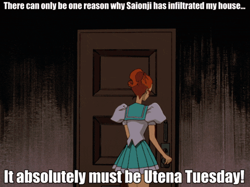 there can only be one reason why saionji has infiltrated my house ... it absolutely must be utena tuesday !