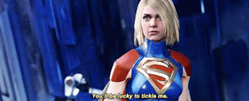 Injustice2 Supergirl GIF - Injustice2 Supergirl Youll Be Lucky To Tickle Me GIFs