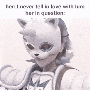 a cartoon character wearing a white mask with a unicorn horn and the words her i never fell in love with him her in question