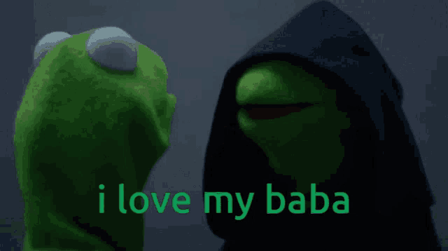 kermit the frog and darth vader are standing next to each other with the words " i love my baba " above them