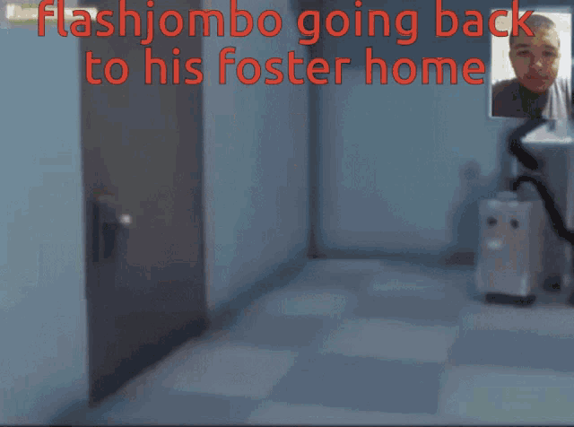flashjombo going back to his foster home is written on the screen