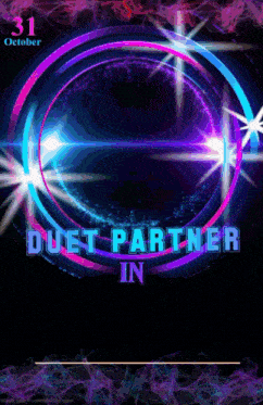a poster for duet partner in on october 31st