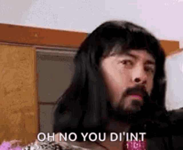 a man with long hair and a beard is saying `` oh no you did 'nt '' .