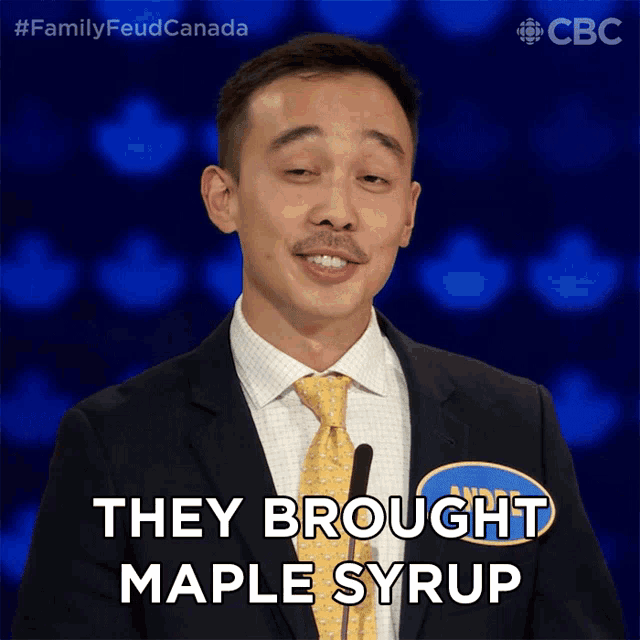 They Brought Maple Syrup Family Feud Canada GIF - They Brought Maple Syrup Family Feud Canada They Gotta Have The Maple Syrup GIFs
