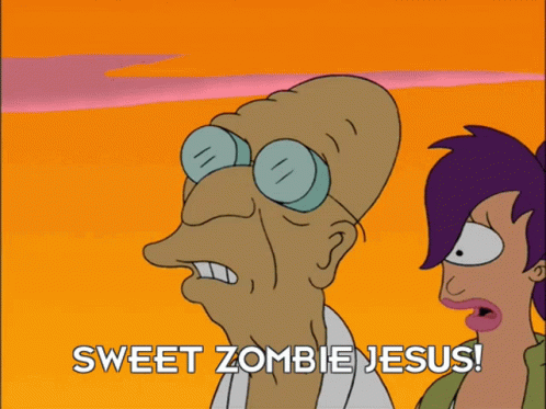 Futurama Sweet Zombie Jesus GIF - Futurama Sweet Zombie Jesus Turanga Leela GIFs