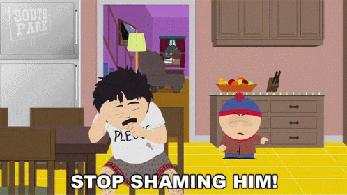 Stop Shaming Him Stan GIF - Stop Shaming Him Stan Randy Marsh GIFs