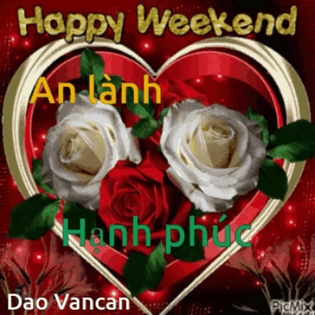 a happy weekend card with roses in a heart shaped frame