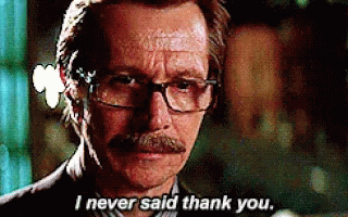 Never Thank You GIF - Never Thank You Gary Oldman GIFs