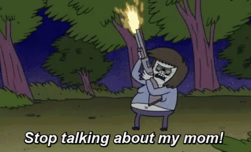 a cartoon character is holding a torch and says stop talking about my mom .