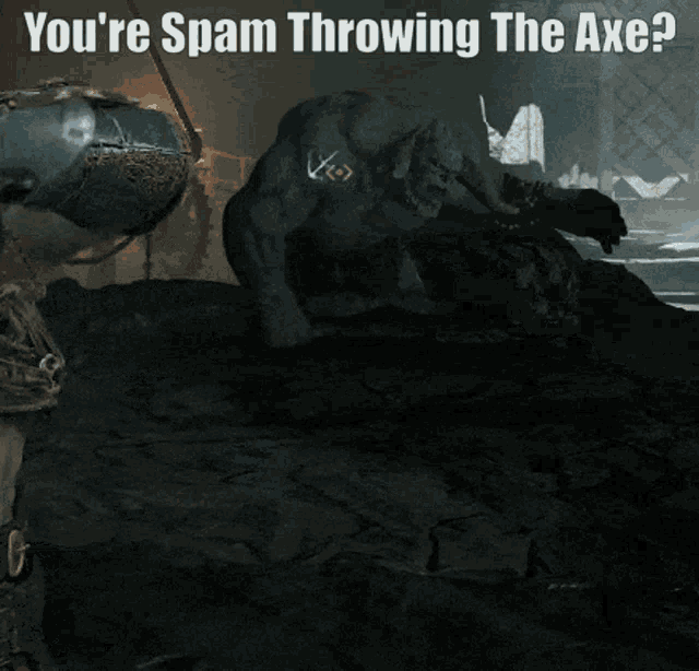 a screenshot of a video game with the words " you 're spam throwing the axe "