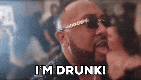 a man wearing sunglasses says i 'm drunk .
