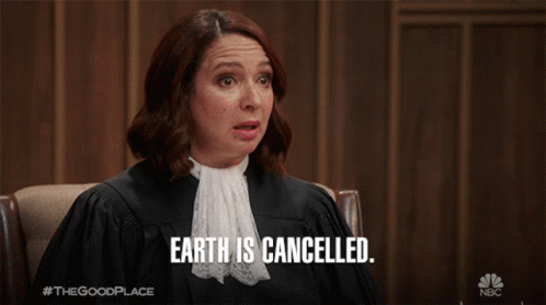 Earth Is Cancelled Done GIF - Earth Is Cancelled Done Doomsday GIFs
