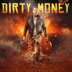 a poster for dirty money shows a man holding a gas tank